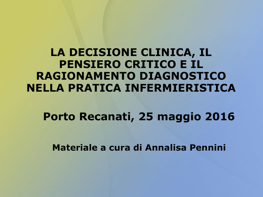 Decisione Clinica e Pensiero Critico in Infermieristica