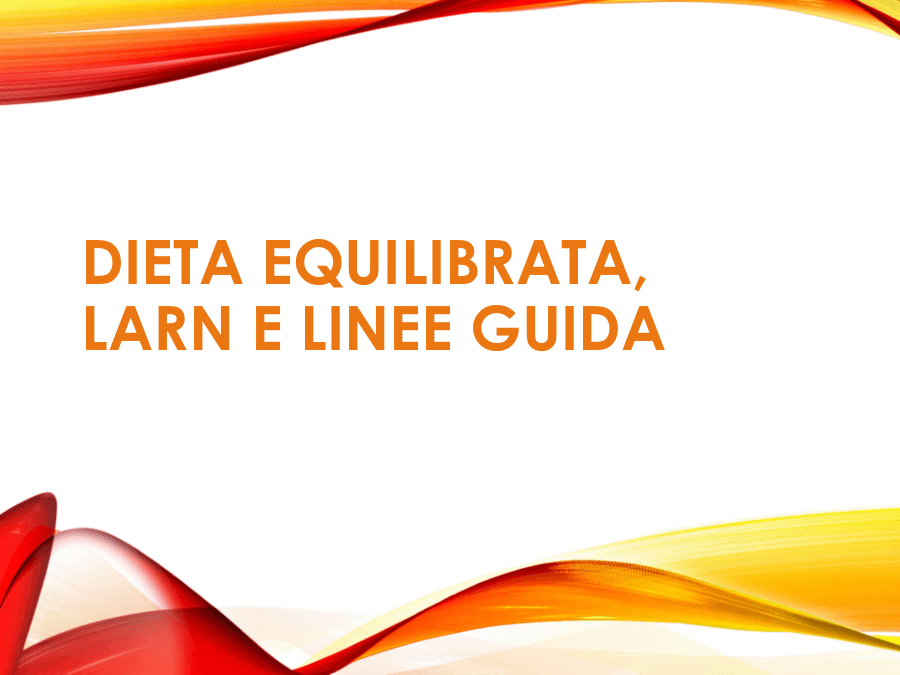 Dieta equilibrata e nutrizione