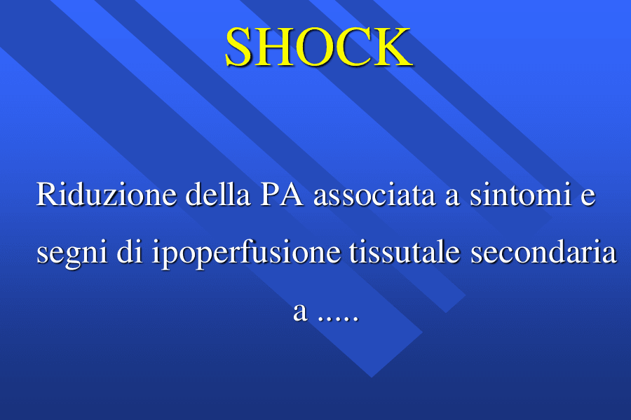 Shock Ipovolemico e Ipoperfusione Tissutale