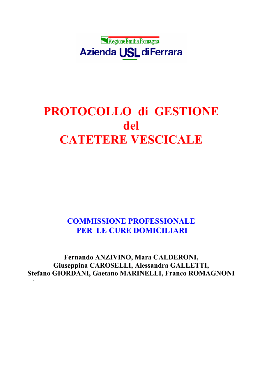 Gestione e Raccomandazioni per Catetere Vescicale