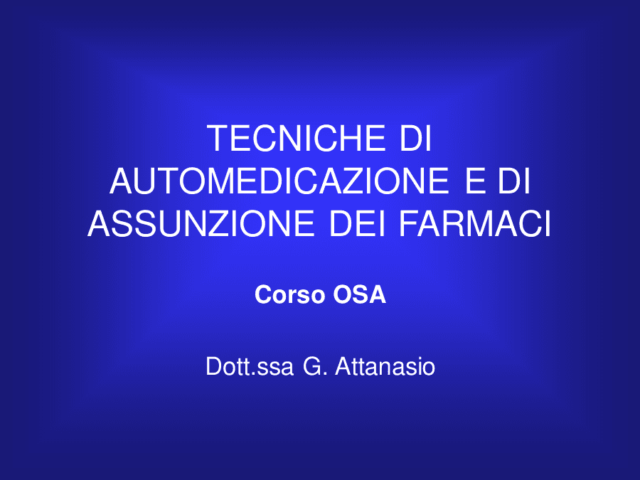 Tecniche di Automedicazione e Somministrazione dei Farmaci