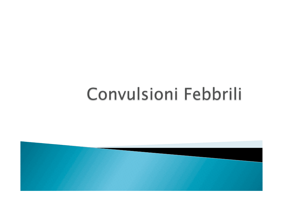 Convulsioni Febbrili nei Bambini