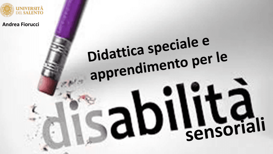Didattica speciale e disabilità sensoriali