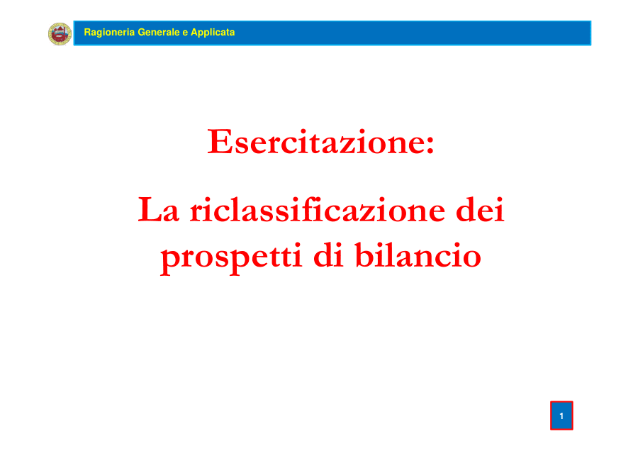 Riclassificazione Prospetti di Bilancio