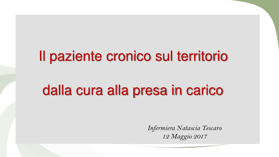 Il paziente cronico sul territorio: evoluzione della cura