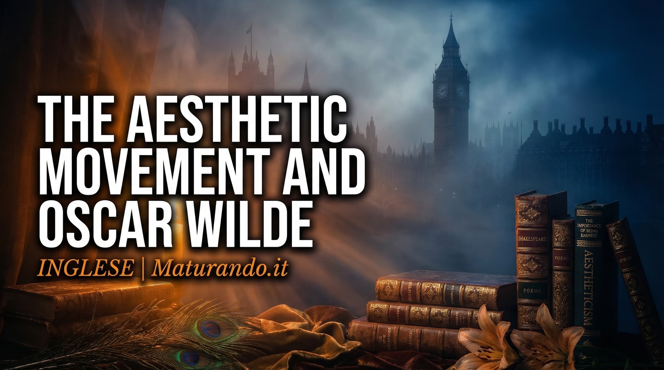 Art for Art's Sake: i segreti del movimento che ha sconvolto l'Inghilterra vittoriana — The Aesthetic Movement and Oscar Wilde riassunto maturità