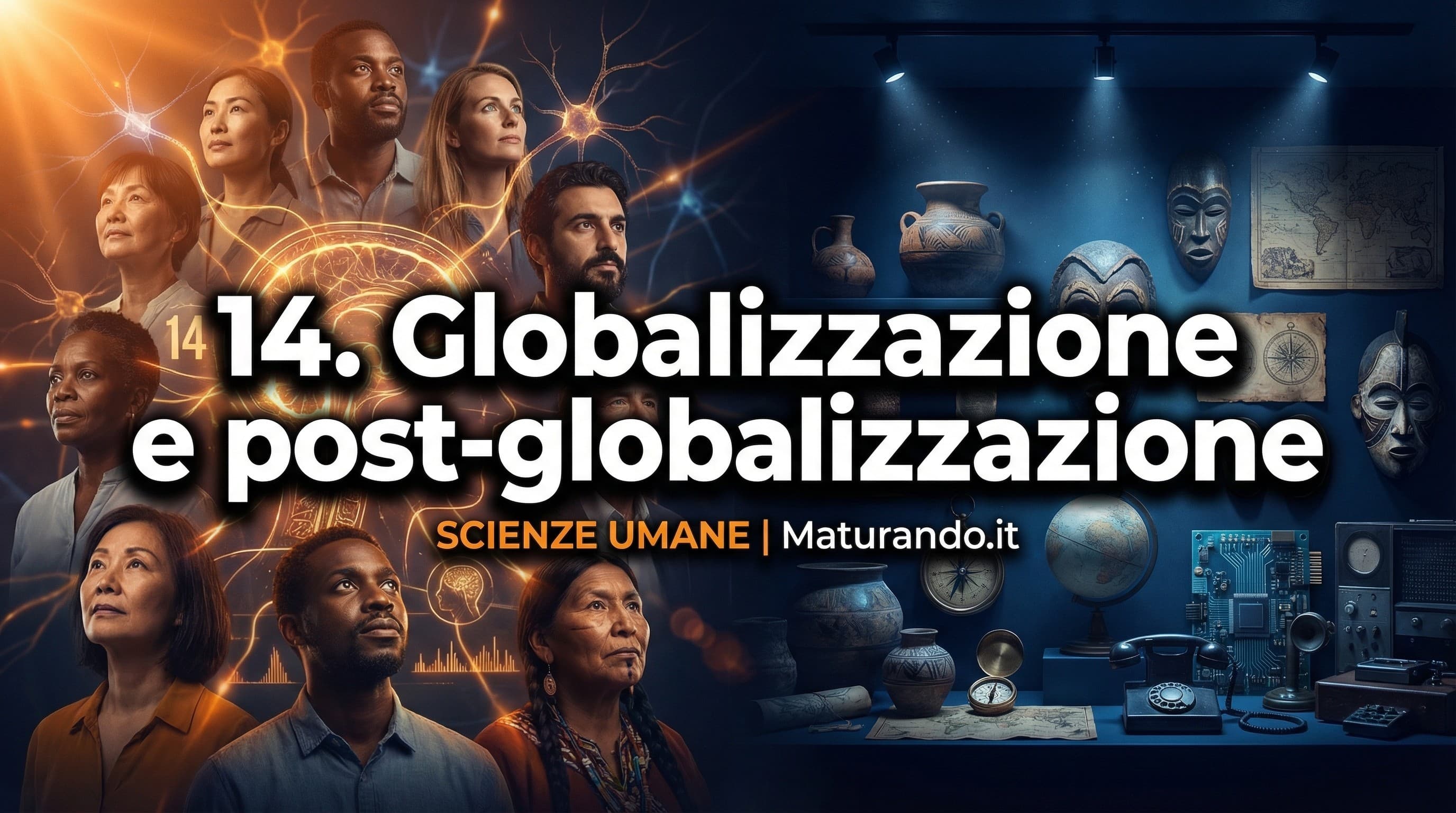 Globalizzazione vs Post-globalizzazione: cosa cambia davvero (e perché cade all'orale)