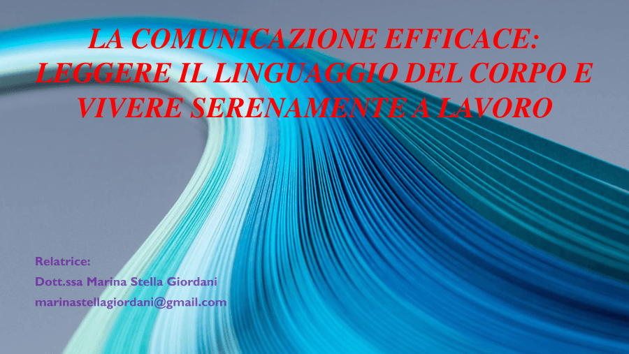 Il linguaggio del corpo e la comunicazione efficace